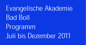 Programm der Evangelischen Akademie Bad Boll